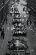 Cover: A Century of Crisis and Conflict in the International System - Palgrave Macmillan