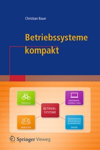 Abbildung von: Betriebssysteme kompakt - Springer Vieweg