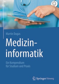 Abbildung von: Medizininformatik - Springer Vieweg