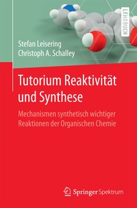 Abbildung von: Tutorium Reaktivität und Synthese - Springer Spektrum
