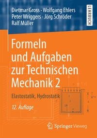 Abbildung von: Formeln und Aufgaben zur Technischen Mechanik 2 - Springer Vieweg