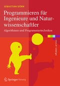 Cover: Programmieren f&uuml;r Ingenieure und Naturwissenschaftler - Springer Vieweg