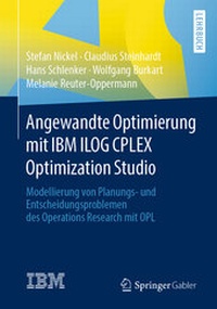 Abbildung von: Angewandte Optimierung mit IBM ILOG CPLEX Optimization Studio - Springer Gabler