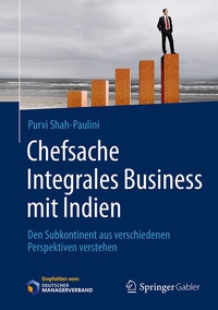 Abbildung von: Chefsache Integrales Business mit Indien - Springer Gabler
