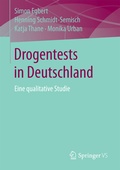 Cover: Drogentests in Deutschland - Springer VS