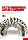 Cover: Vom Bruttolohn zum Nettolohn - Metall/Elektro - H&ouml;lzel Verlag