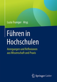 Abbildung von: Führen in Hochschulen - Springer Gabler