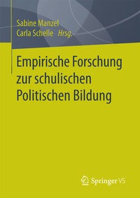 Abbildung von: Empirische Forschung zur schulischen Politischen Bildung - Springer VS