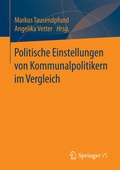 Bild: Politische Einstellungen von Kommunalpolitikern im Vergleich - Springer VS