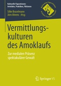 Cover: Vermittlungskulturen des Amoklaufs - Springer VS
