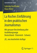 Cover: La Roches Einf&uuml;hrung in den praktischen Journalismus - Springer VS