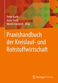 Cover: Praxishandbuch der Kreislauf- und Rohstoffwirtschaft - Springer Vieweg