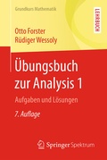 Cover: &Uuml;bungsbuch zur Analysis 1 - Springer Spektrum