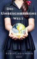 Cover: Die unbeschriebene Welt - BoD - Books on Demand