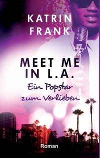 Abbildung von: Meet me in L.A. - BoD - Books on Demand