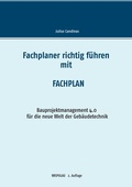 Cover: Fachplaner richtig f&uuml;hren mit Fachplan - BoD - Books on Demand