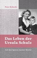 Cover: Das Leben der Ursula Schulz - BoD - Books on Demand
