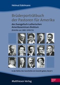 Cover: Br&uuml;derportr&auml;tbuch der Pastoren f&uuml;r Amerika des Evangelisch-Lutherischen Amerikaseminars Breklum - Matthiesen
