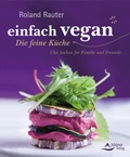 Cover: einfach vegan - Die feine K&uuml;che - Schirner Verlag