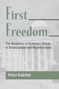 Cover: First Freedom - The University of Alabama Press