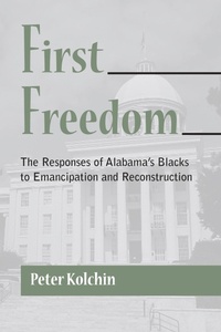 Abbildung von: First Freedom - The University of Alabama Press