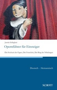 Enlarge image Cover: Opernführer für Einsteiger - Schott Buch