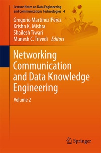 Enlarge image Cover: Networking Communication and Data Knowledge Engineering - Springer