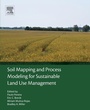 Cover: Soil Mapping and Process Modeling for Sustainable Land Use Management - Elsevier