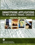 Cover: Smartphone Applications to Influence Travel Choices: Practices and Policies - National Defense University Press,U.S.