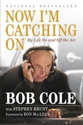 Cover: Now I'm Catching On - Penguin Books Canada Ltd