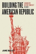 Cover: Building the American Republic, Volume 2 - University of Chicago Press