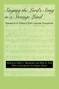 Cover: Singing the Lord's Song in a Strange Land - The University of Alabama Press