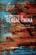 Cover: The Specter of Global China - University of Chicago Press