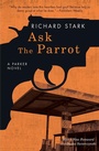 Cover: Ask the Parrot - University of Chicago Press