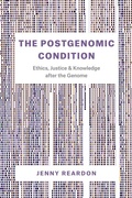 Cover: The Postgenomic Condition - University of Chicago Press
