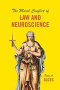 Cover: The Moral Conflict of Law and Neuroscience - University of Chicago Press