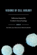 Cover: Visions of Cell Biology - University of Chicago Press