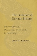 Cover: The Gestation of German Biology - University of Chicago Press