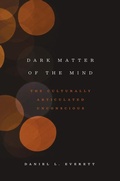 Cover: Dark Matter of the Mind - University of Chicago Press