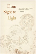 Cover: From Sight to Light - The Passage from Ancient to Modern Optics - University of Chicago Press