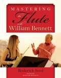 Cover: Mastering the Flute with William Bennett - Indiana University Press