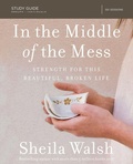 Cover: In the Middle of the Mess Study Guide - HarperChristian Resources