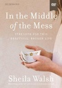 Cover: In the Middle of the Mess Video Study - HarperChristian Resources