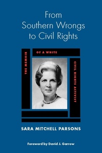 Enlarge image Cover: From Southern Wrongs to Civil Rights - The University of Alabama Press