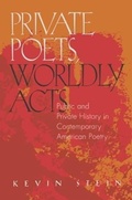 Cover: Private Poets, Worldly Acts - Ohio University Press