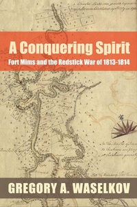 Enlarge image Cover: A Conquering Spirit - The University of Alabama Press