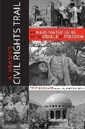 Cover: Alabama's Civil Rights Trail - The University of Alabama Press