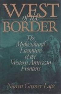 Enlarge image Cover: West of the Border - Ohio University Press