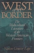 Cover: West of the Border - Ohio University Press