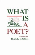 Cover: What Is a Poet? - The University of Alabama Press